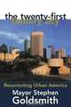 The Twenty-First Century City, Stephen Goldsmith 
