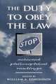 The Duty to Obey the Law, 