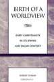 Birth of a Worldview, Robert Doran 