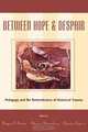 Between Hope and Despair, Roger I. Simon 