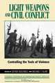 Light Weapons and Civil Conflict, 