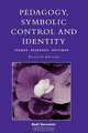 Pedagogy, Symbolic Control, and Identity (Revised), Basil B. Bernstein 