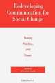 Redeveloping Communication for Social Change, 