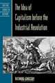 Idea of Capitalism Before the Industrial Revolution, Richard Grassby 