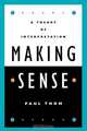 Making Sense, Paul Thom 