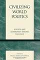 Civilizing World Politics, 