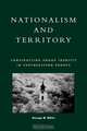 Nationalism and Territory, George W. White 