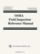 OSHA Field Inspection Reference Manual, Government Institutes Inc 