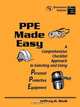 Ppe Made Easy, Jeffrey O. Stull 
