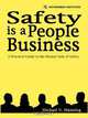Safety Is a People Business, Michael V. Manning 