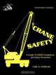 Crane Safety, Carl O. Morgan 