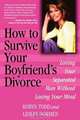 How to Survive Your Boyfriend