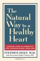 The Natural Way to a Healthy Heart, Stephen Holt 