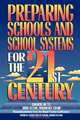 Preparing Schools and School Systems for the 21st Century, Frank Withrow 