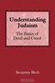 Understanding Judaism, Benjamin Blech 