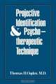 Projective Identification and Psychotherapeutic Technique, Thomas H. Ogden 