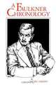 A Faulkner Chronology, Michel Gresset 