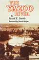 The Yazoo River, Frank E. Smith 