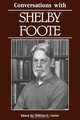 Conversations with Shelby Foote, 