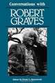 Conversations with Robert Graves, Robert Graves 