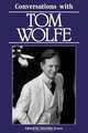 Conversations with Tom Wolfe, 