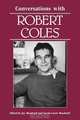 Conversations with Robert Coles, Robert Coles 