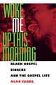 Woke Me Up This Morning, Alan Young 