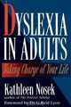 Dyslexia in Adults, Kathleen Nosek 