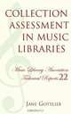 Collection Assessment in Music Libraries, Jane Gottlieb 