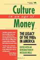 Culture in an Age of Money, 
