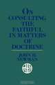 On Consulting the Faithful in Matters of Doctrine, John Henry Newman 