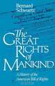 The Great Rights of Mankind, Bernard Schwartz 