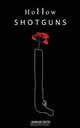 Hollow Shotguns, Khalid Patel 