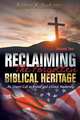 Reclaiming the Forgotten Biblical Heritage, Robert Kirumira Ssebatta 