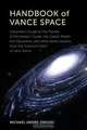 Handbook of Vance Space, Michael Andre-Driussi 