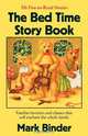 The Bed Time Story Book, Mark Binder 