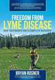 Freedom From Lyme Disease, Bryan Rosner 