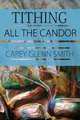 Tithing All the Candor, Carey Glenn Smith 