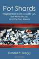 Pot Shards, Donald P. Gregg 