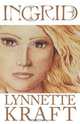 Ingrid, Lynnette Kraft 