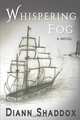 Whispering Fog, Diann Shaddox 