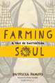 Farming Soul, Patricia Damery 