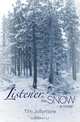 Listener in the Snow, Tim Jollymore 