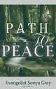 Path to Inner Peace, Sonya Gray 