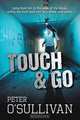 Touch & Go, Peter O