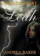 Leah (Worlds Apart), Andrea Baker 