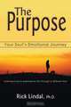 The Purpose, Rick Lindal 