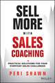Sell More With Sales Coaching, Peri Shawn 