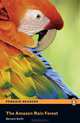 The Amazon Rain Forest: Level 6 (+ CD), Bernard Smith 