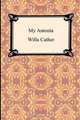 My Antonia, Willa Sibert Cather 